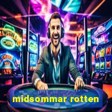 midsommar rotten